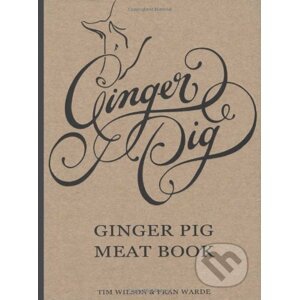 Ginger Pig Meat Book - Fran Warde , Tim Wilson