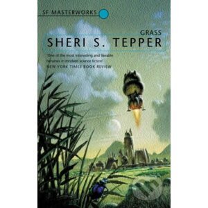 Grass (S.F. MASTERWORKS) - Sheri S. Tepper