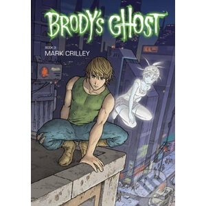 Brody's Ghost Volume 3 - Mark Crilley