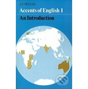 Accents of English: Volume 1: v. 1 - John C. Wells