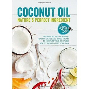 Coconut Oil - Nature's Perfect Ingredient - Lucy Bee