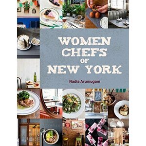 Women Chefs of New York - Nadia Arumugam