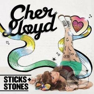 Cher Lloyd: Sticks & Stones - Cher Lloyd