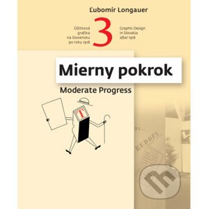 Mierny pokrok / Moderate progress - Ľubomír Longauer