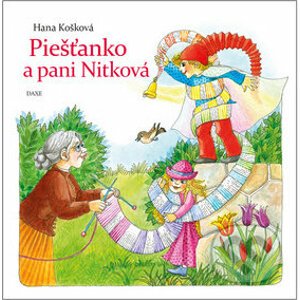 Piešťanko a pani Nitková - Hana Košková, Daniela Ondreičková (ilustrátor)