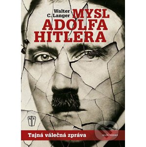 Mysl Adolfa Hitlera - Walter C. Langer
