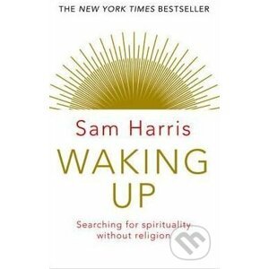 Waking Up - Sam Harris