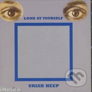 Uriah Heep: Look At Yourself Reedice'20 - EMI Music