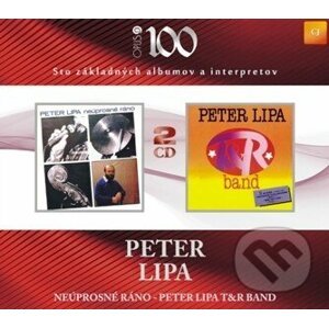 Peter Lipa: Neúprosne ráno / Peter Lipa & T+R Band - Peter Lipa