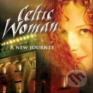 Celtic Woman: A New Journey - EMI Music