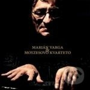 Marián Varga & Moyzesovo Kvarteto - Marián Varga & Moyzesovo Kvarteto