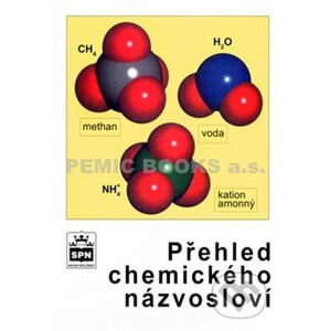Přehled chemického názvosloví - Jaroslav Blažek
