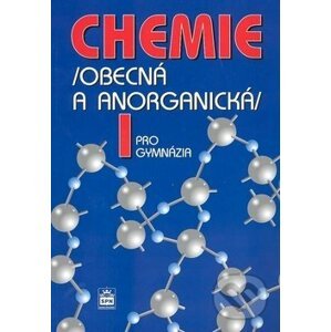Chemie pro gymnázia I. - Obecná a anorganická - Bohuslav Dušek, Vratislav Flemr