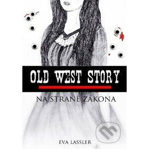 Old West Story - Eva Lassler