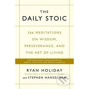 The Daily Stoic - Stephen Hanselman, Ryan Holiday