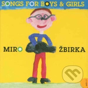 Miroslav Žbirka: Songs For Boys & Girls