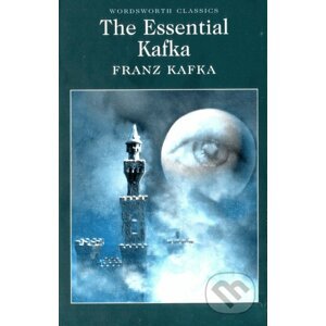 The Essential Kafka - Franz Kafka