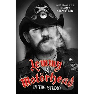 Lemmy and Motorhead - Jake Brown