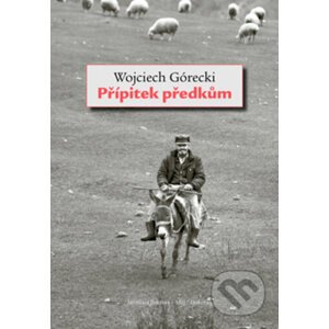 Přípitek předkům - Wojciech Górecki