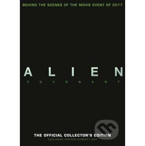 Alien Covenant: The Official Collector's Edition - Titan Books