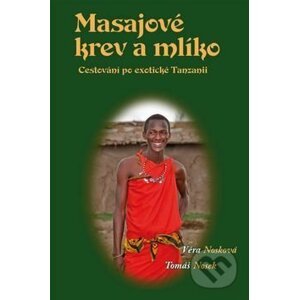 Masajové krev a mlíko - Věra Nosková, Tomáš Nosek