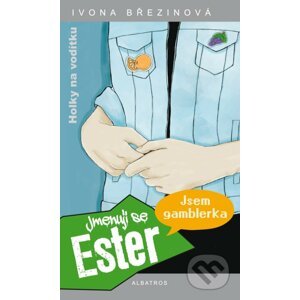Jmenuji se Ester - Ivona Březinová, Nora Calvo Martin (ilustrátor)