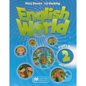 English World 2: Pupil's Book with eBook - Mary Bowen, Liz Hocking