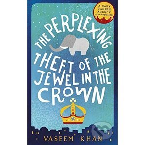 The Perplexing Theft of the Jewel in the Crown - Vaseem Khan