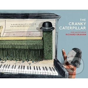 The Cranky Caterpillar - Richard Graham