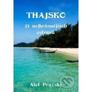 Thajsko - Alef Pražský