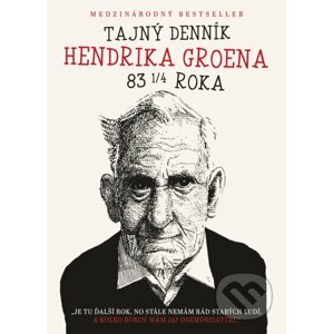 Tajný denník Hendrika Groena - Hendrik Groen