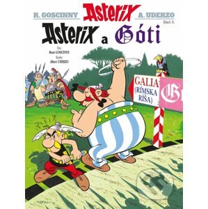 Asterix III: Asterix a Góti - René Goscinny, Albert Uderzo (ilustrátor)