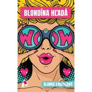 Blondína hľadá - Blanka Svobodová