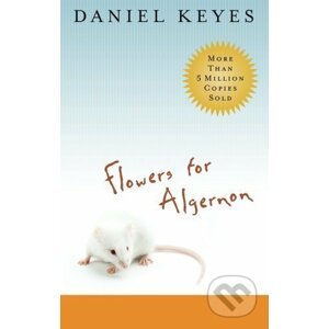 Flowers for Algernon - Daniel Keyes