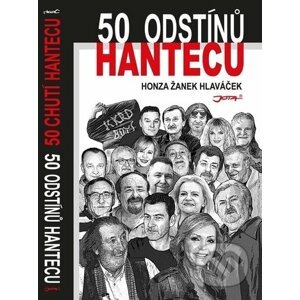 50 odstínů hantecu / 50 chutí hantecu - Honza Žanek Hlaváček