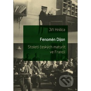 Fenomén Dijon - Jiří Hnilica