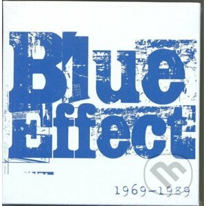 Blue Effect: 1969 - 1989 - Supraphon