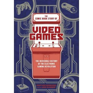 Comic Book Story Of Video Games - Jonathan Hennessey
