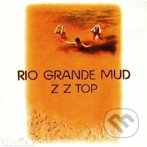 Zz Top: Rio Grande Mud