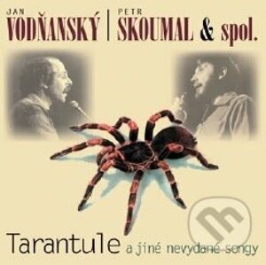 Tarantule a jiné nevydané songy - CD - Supraphon