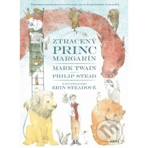 Ztracený princ Margarín - Mark Twain, Philip Stead