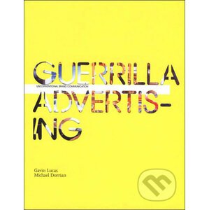 Guerrilla Advertising - Laurence King Publishing