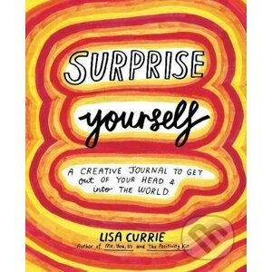 Surprise Yourself - Lisa Currie