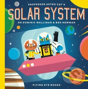 Professor Astro Cat's Solar System - Dominic Walliman