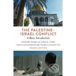 The Palestine-Israel Conflict - Gregory Harms