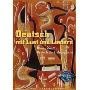 Deutsch mit Lust und Liedern (+CD) - Polyglot