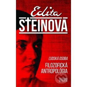 Ľudská osoba, filozofická antropológia - Edita Steinová