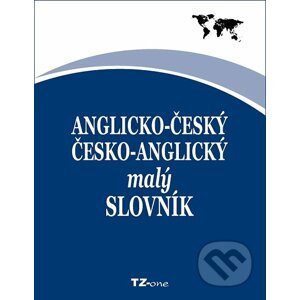 Anglicko-český/ česko-anglický malý slovník - Kolektiv autorov