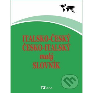Italsko-český/ česko-italský malý slovník - Věra Zahradníčková