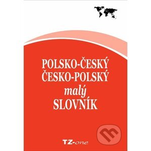 Polsko-český/ česko-polský malý slovník - Kolektiv autorov